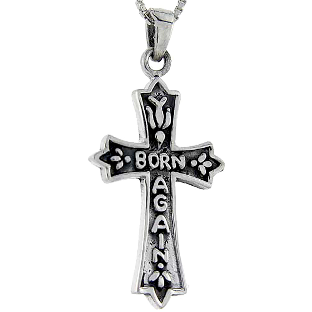 STERLING SILVER BORN AGAIN CROSS PENDANT 1 3/8 INCH TALL