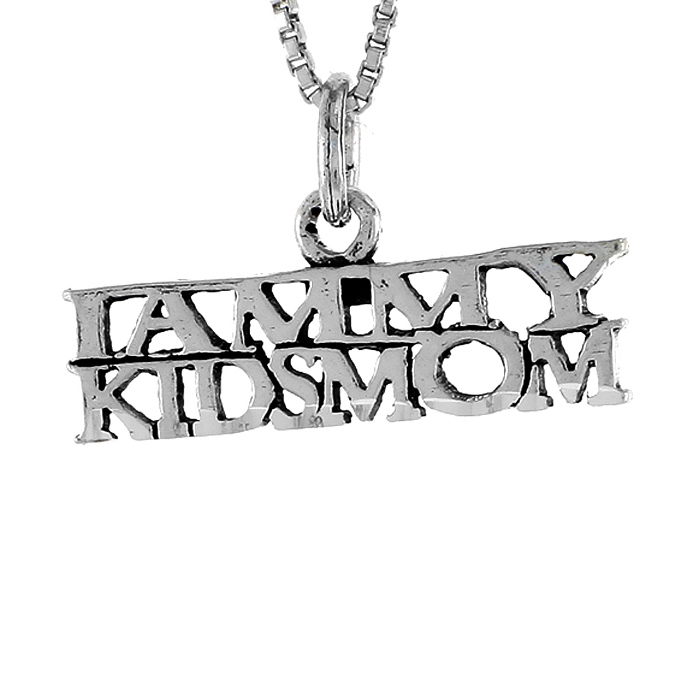 STERLING SILVER I AM MY KID'S MOM WORD NECKLACE ON AN 18 INCH BOX CHAIN