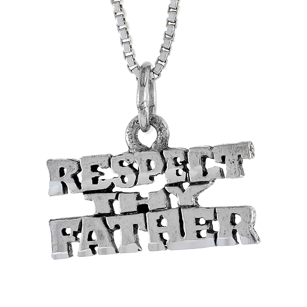 STERLING SILVER RESPECT THY FATHER WORD NECKLACE ON AN 18 INCH BOX CHAIN