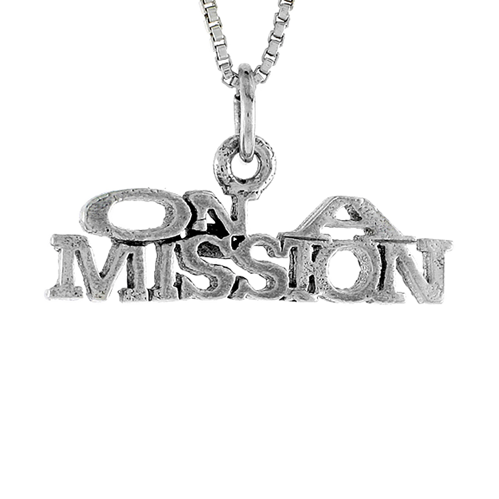 STERLING SILVER ON A MISSION WORD NECKLACE ON AN 18 INCH BOX CHAIN