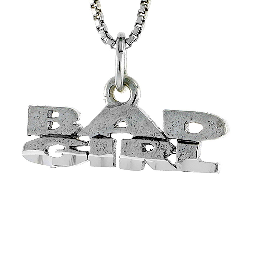 STERLING SILVER BAD GIRL WORD NECKLACE ON AN 18 INCH BOX CHAIN