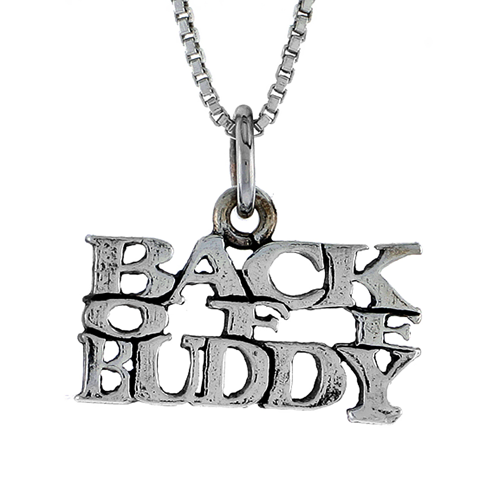 STERLING SILVER BUCK OFF BUDDY WORD NECKLACE ON AN 18 INCH BOX CHAIN