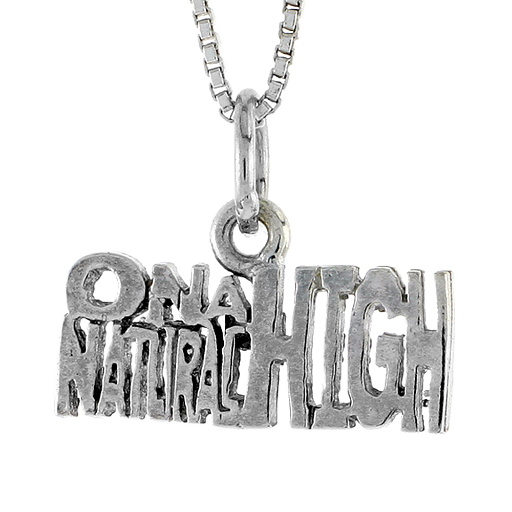 STERLING SILVER ON A NATURAL HIGH WORD NECKLACE ON AN 18 INCH BOX CHAIN