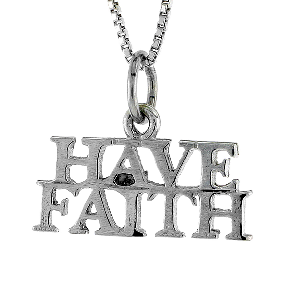 STERLING SILVER HAVE FAITH WORD NECKLACE ON AN 18 INCH BOX CHAIN