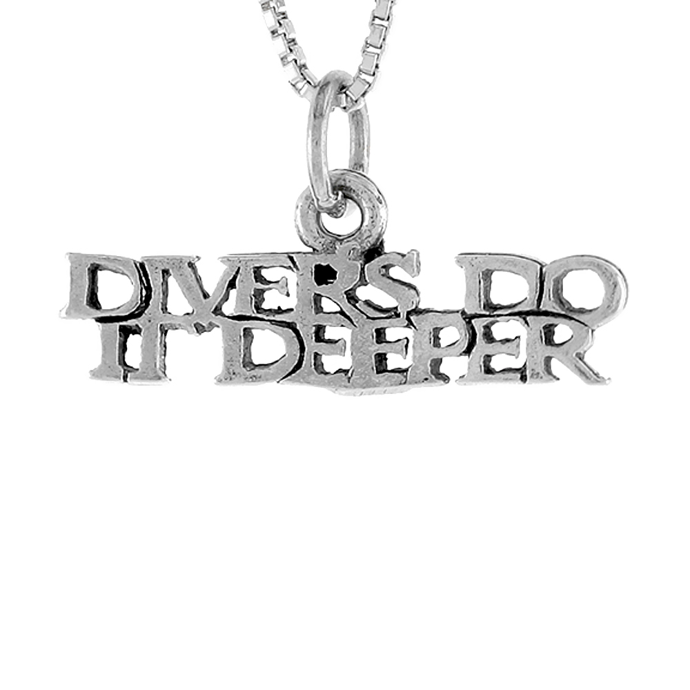STERLING SILVER DIVERS DO IT DEEPER WORD NECKLACE ON AN 18 INCH BOX CHAIN