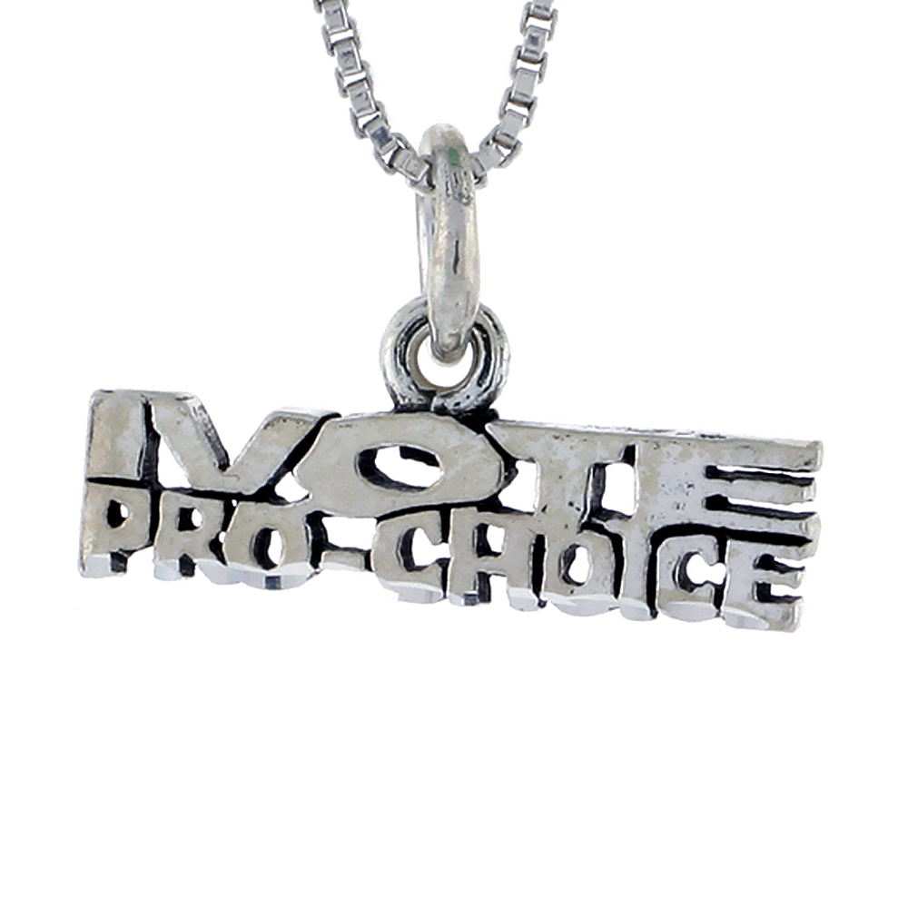 STERLING SILVER I VOTE PRO-CHOICE WORD NECKLACE ON AN 18 INCH BOX CHAIN