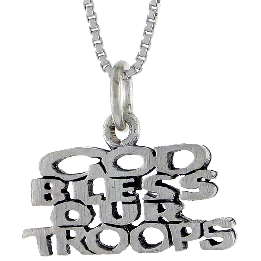 STERLING SILVER GOD BLESS OUR TROOPS WORD NECKLACE ON AN 18 INCH BOX CHAIN