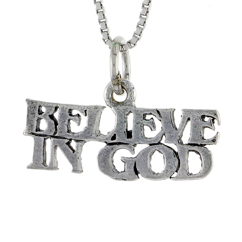 STERLING SILVER BELIEVE IN GOD WORD NECKLACE ON AN 18 INCH BOX CHAIN