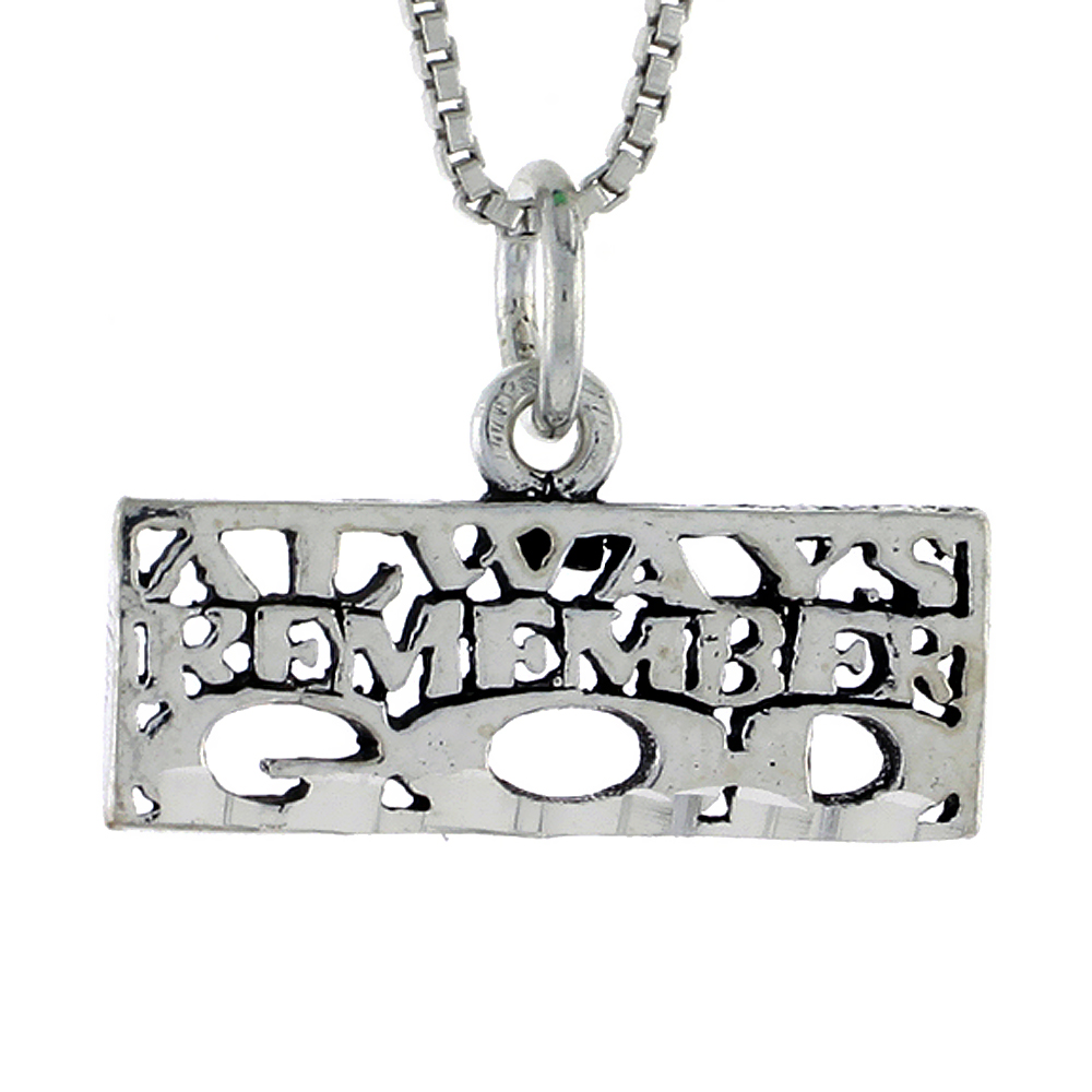 STERLING SILVER ALWAYS REMEMBER GOD WORD NECKLACE ON AN 18 INCH BOX CHAIN