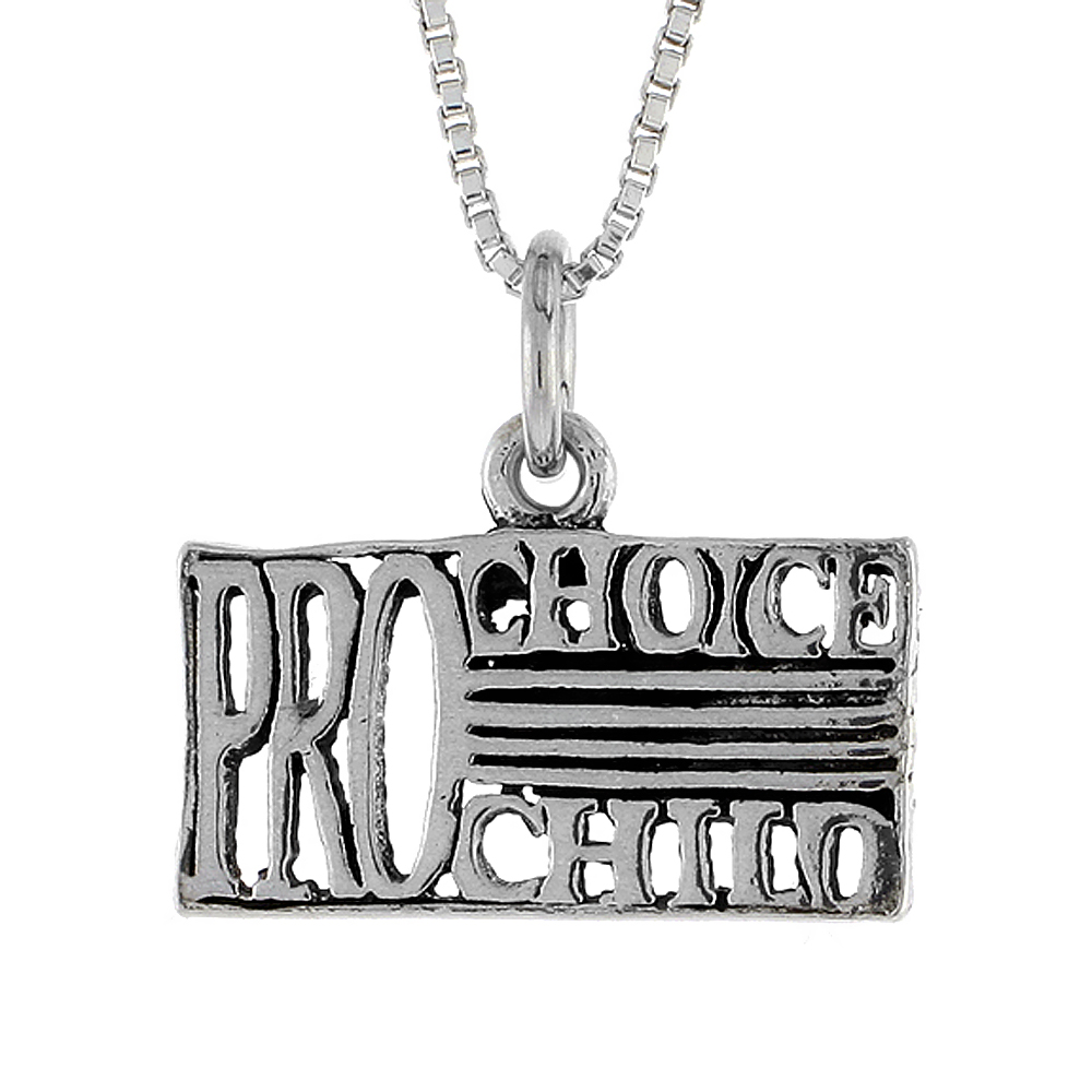 STERLING SILVER PRO-CHOICE, PRO-CHILD WORD NECKLACE ON AN 18 INCH BOX CHAIN