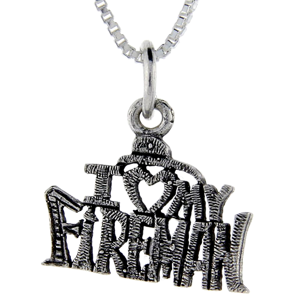 Sterling Silver I Love My Fireman Word Pendant, 1 inch wide