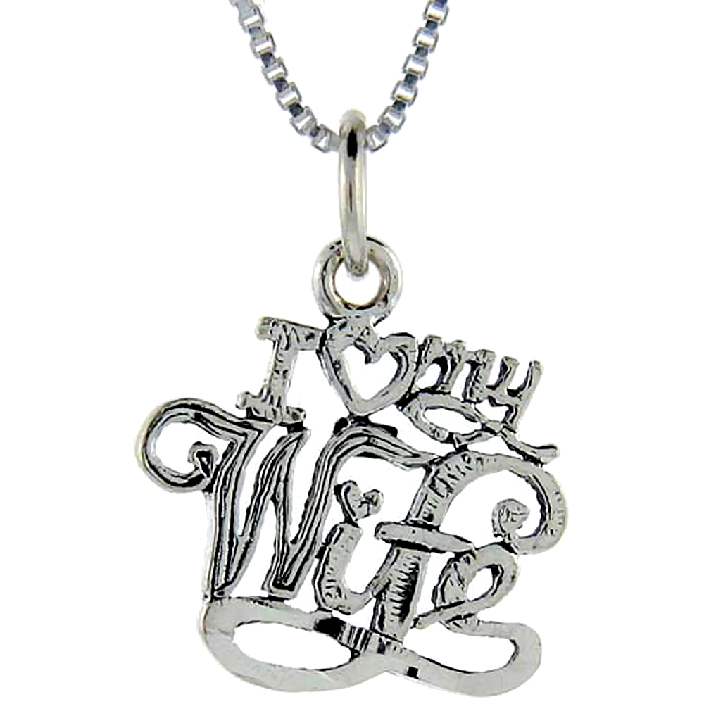 Sterling Silver I Love My Wife Word Pendant, 1 inch wide