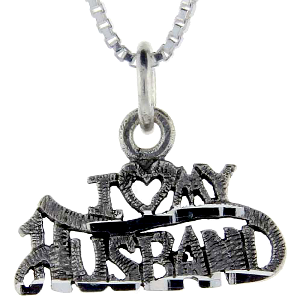 Sterling Silver I Love My Husband Word Pendant, 1 inch wide