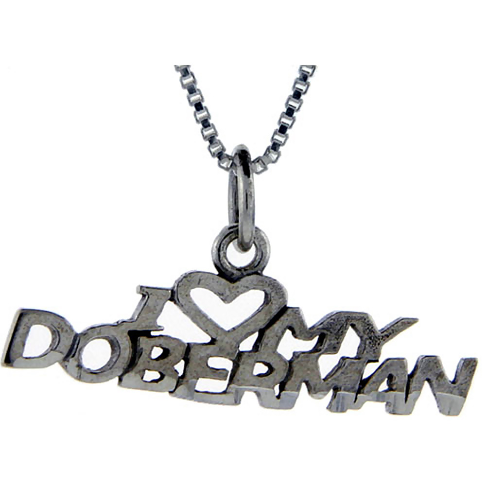 Sterling Silver I Love My Doberman Word Pendant, 1 inch wide