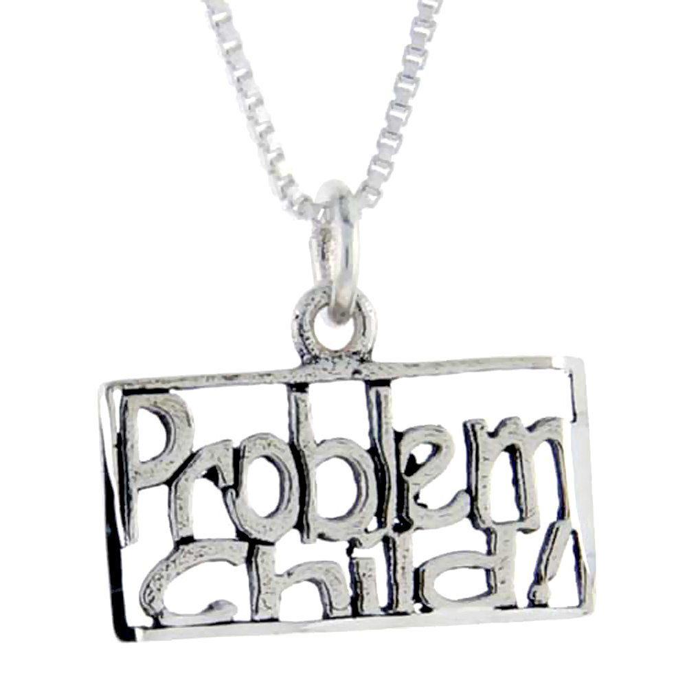 Sterling Silver Problem Child Word Pendant, 1 inch wide