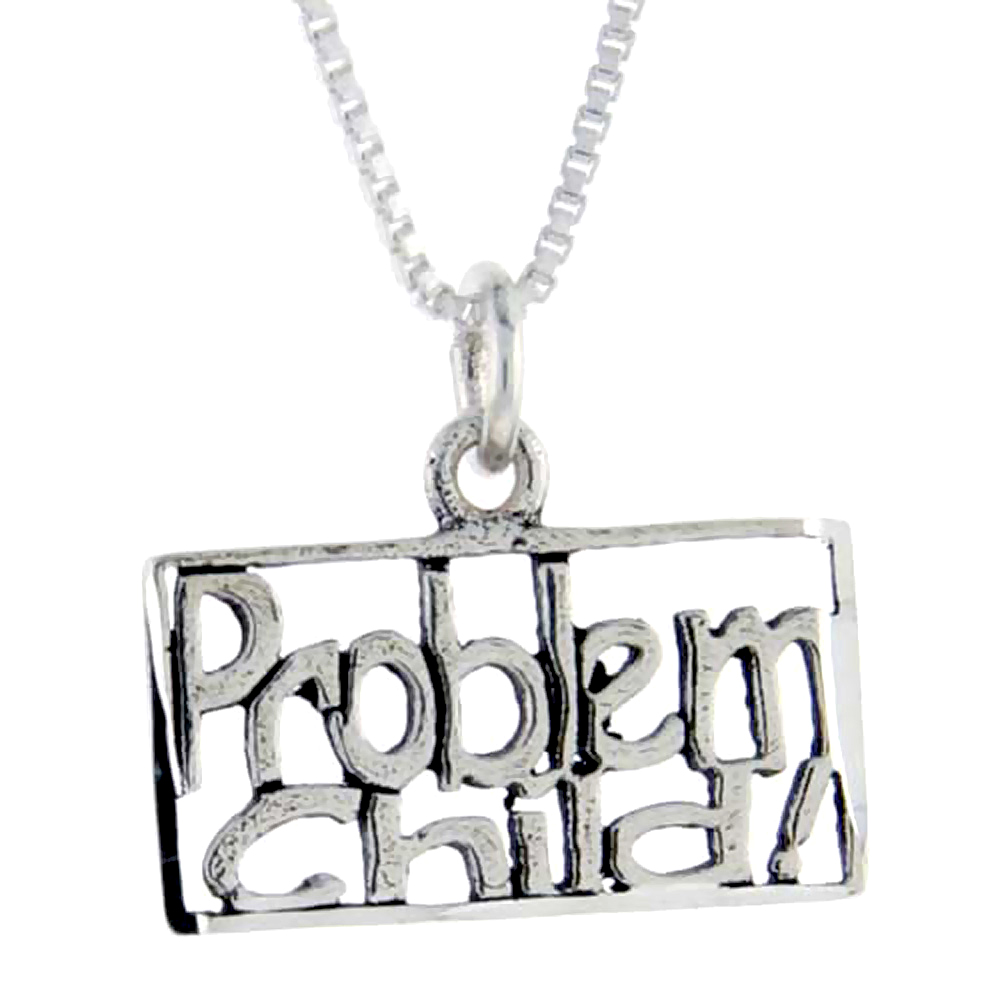 Sterling Silver Problem Child Word Pendant, 1 inch wide