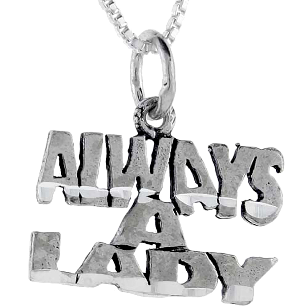 Sterling Silver Always A Lady Word Pendant, 1 inch wide