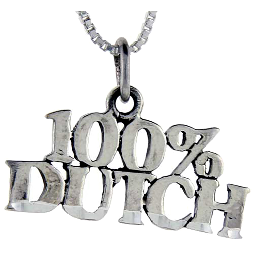 Sterling Silver 100% Dutch Word Pendant, 1 inch wide
