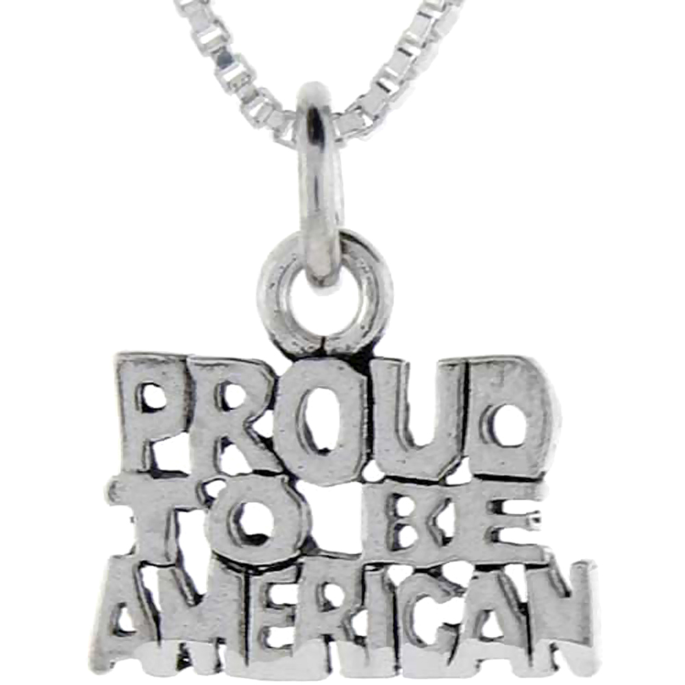 Sterling Silver Proud to be American Word Pendant, 1 inch wide