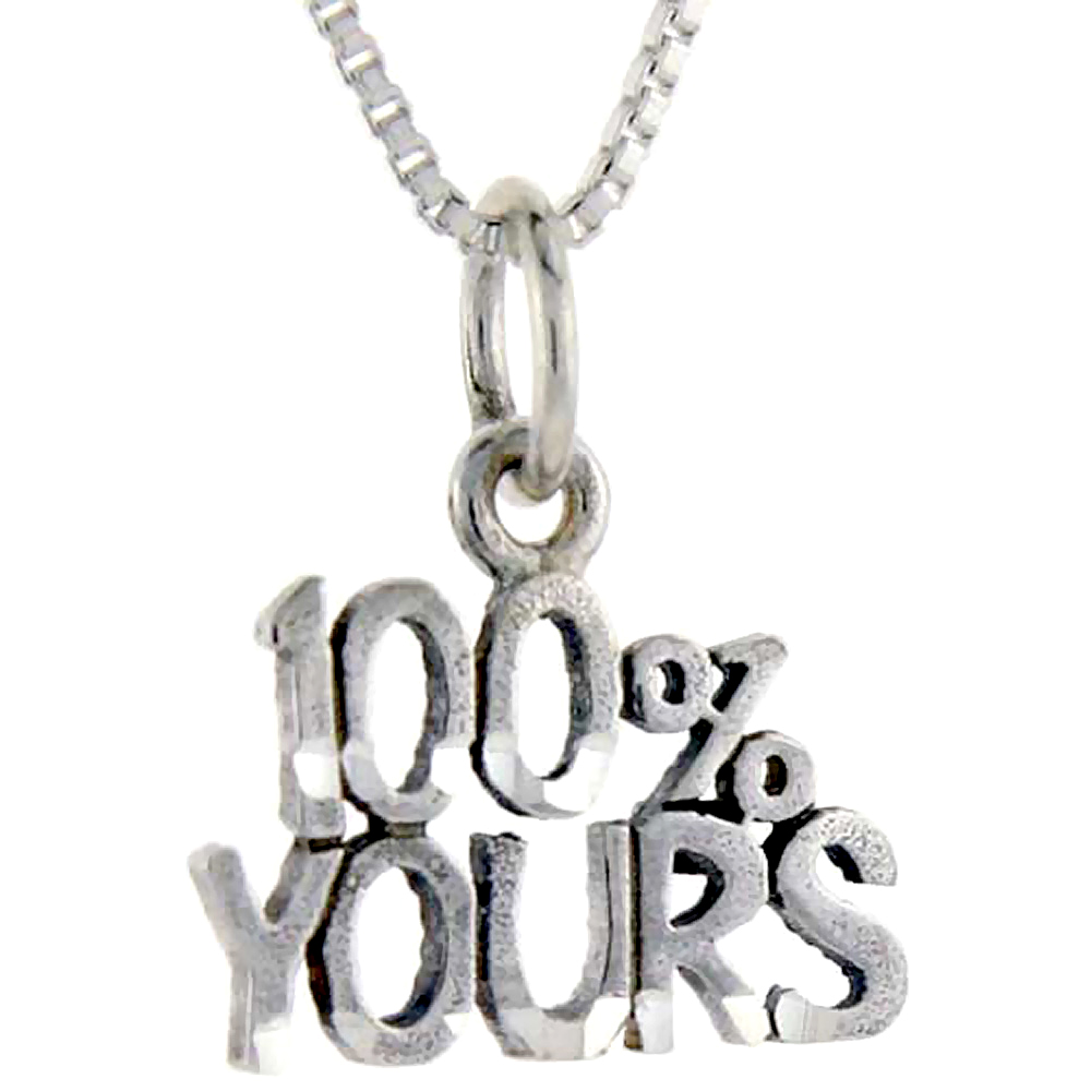 Sterling Silver 100% Yours Word Pendant, 1 inch wide