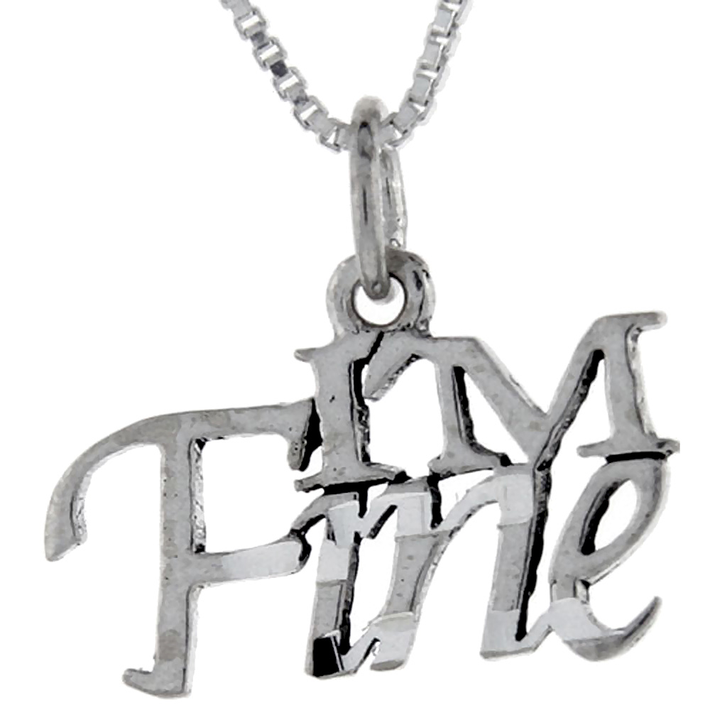 Sterling Silver I'm Fine Word Pendant, 1 inch wide