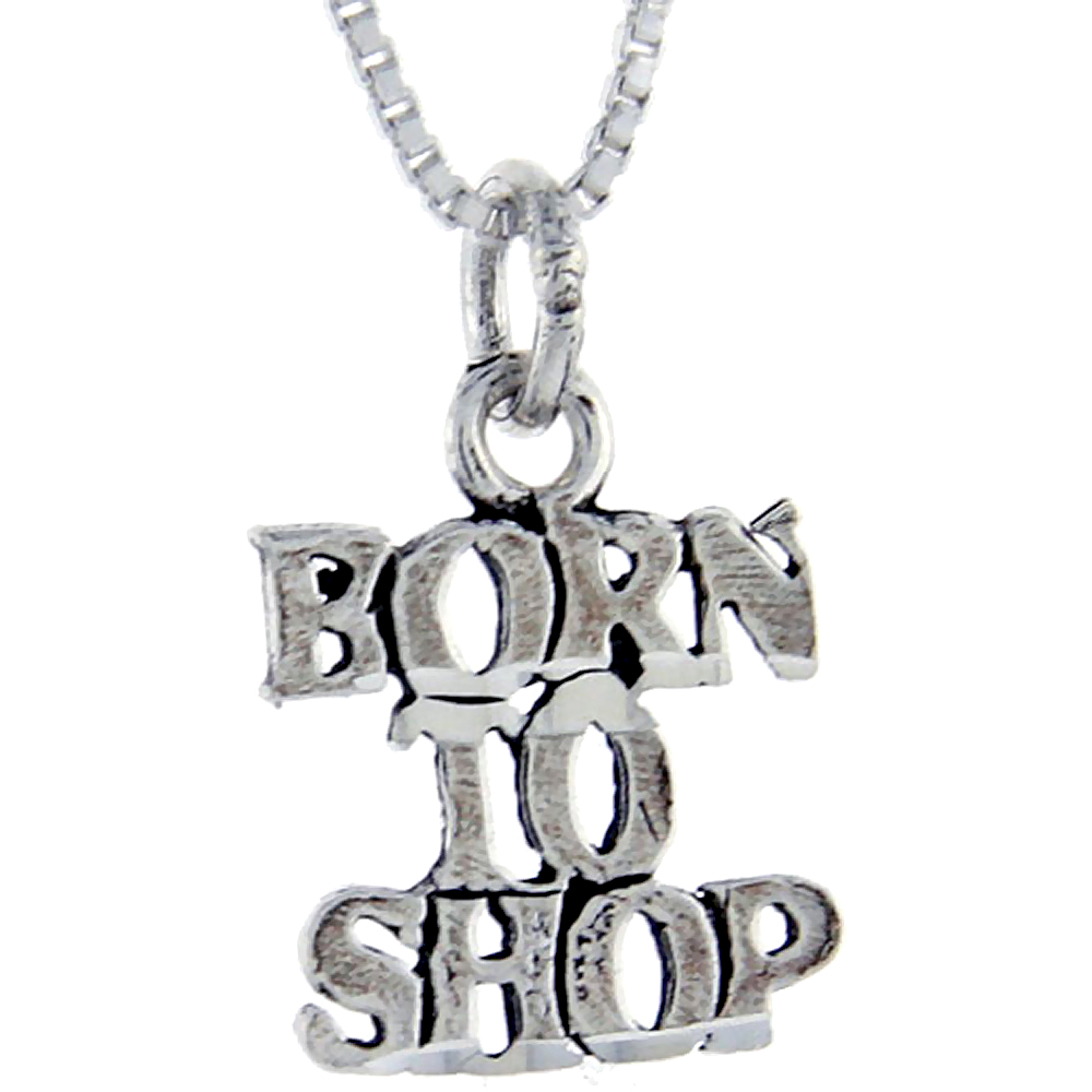 Sterling Silver Born to Shop Word Pendant, 1 inch wide