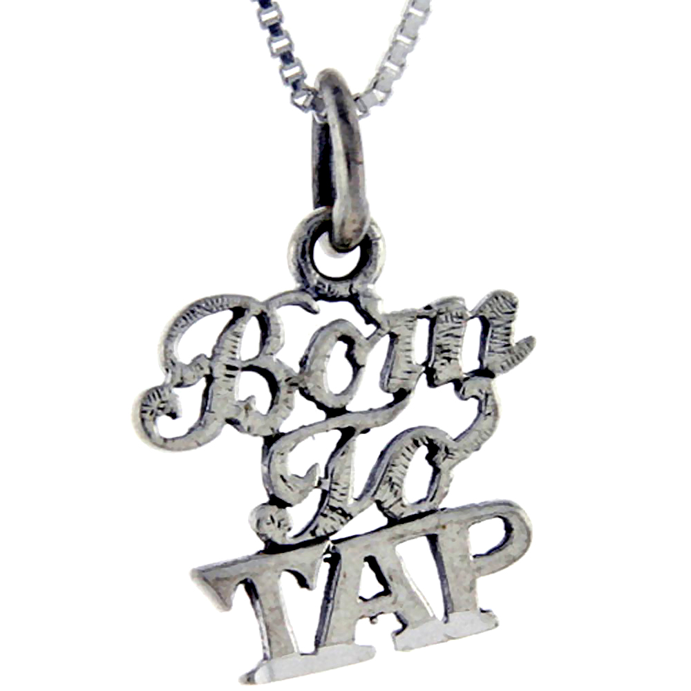 Sterling Silver Born To Tap Word Pendant, 1 inch wide