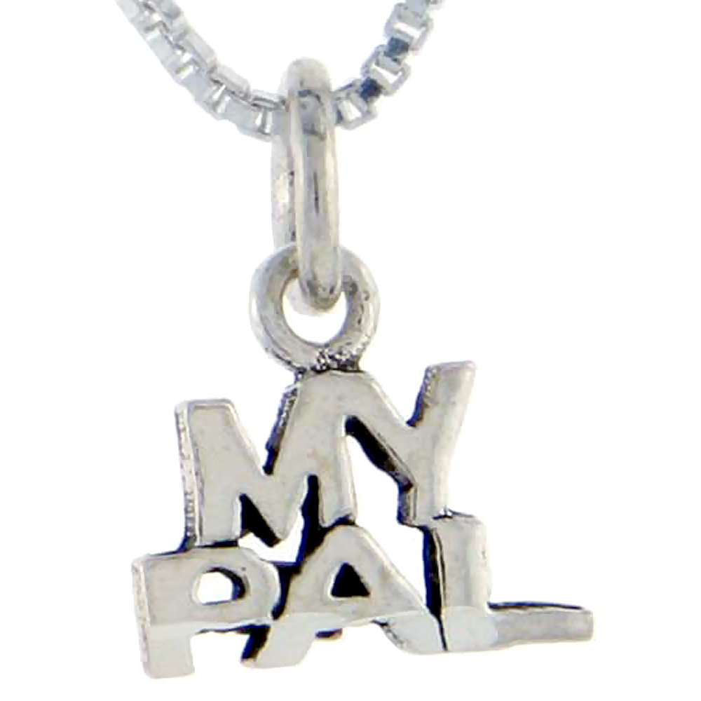 Sterling Silver My Pal Word Pendant, 1 inch wide
