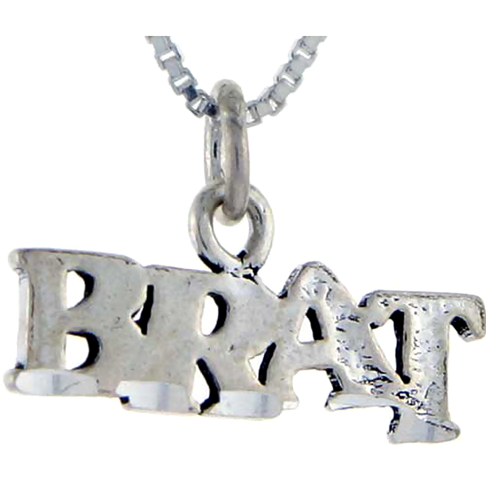 Sterling Silver Brat Word Pendant, 1 inch wide