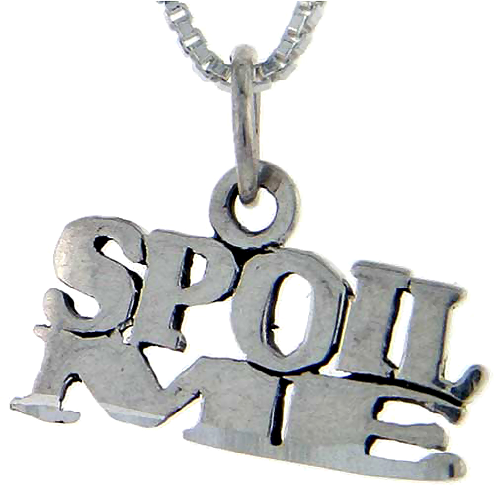 Sterling Silver Spoil Me Word Pendant, 1 inch wide