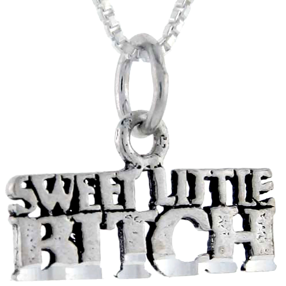 Sterling Silver Sweet Little Bitch Word Pendant, 1 inch wide