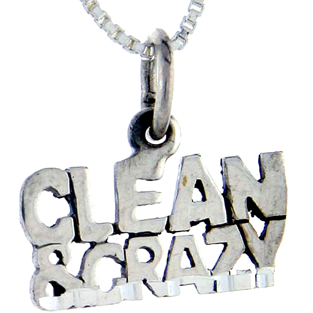 Sterling Silver Clean and Crazy Word Pendant, 1 inch wide