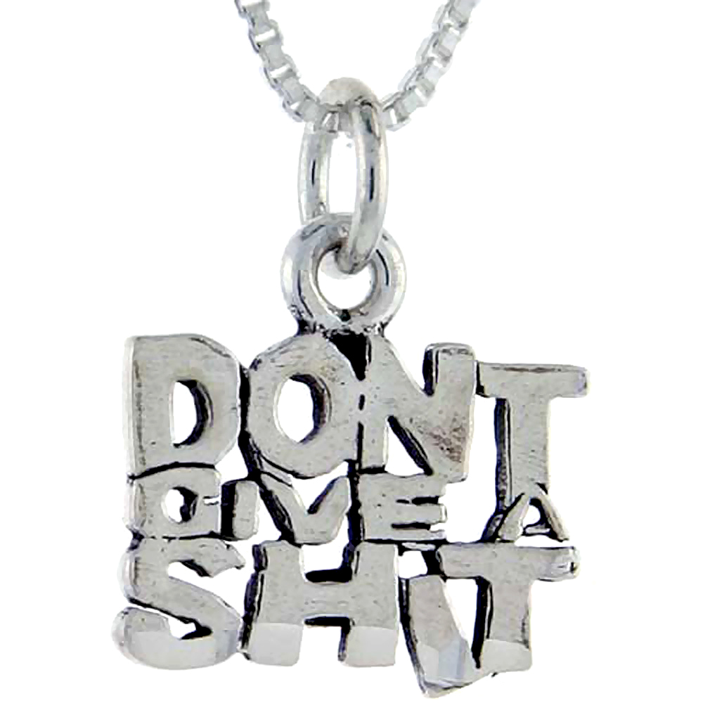 Sterling Silver Don�t' Give A Sh** Word Pendant, 1 inch wide