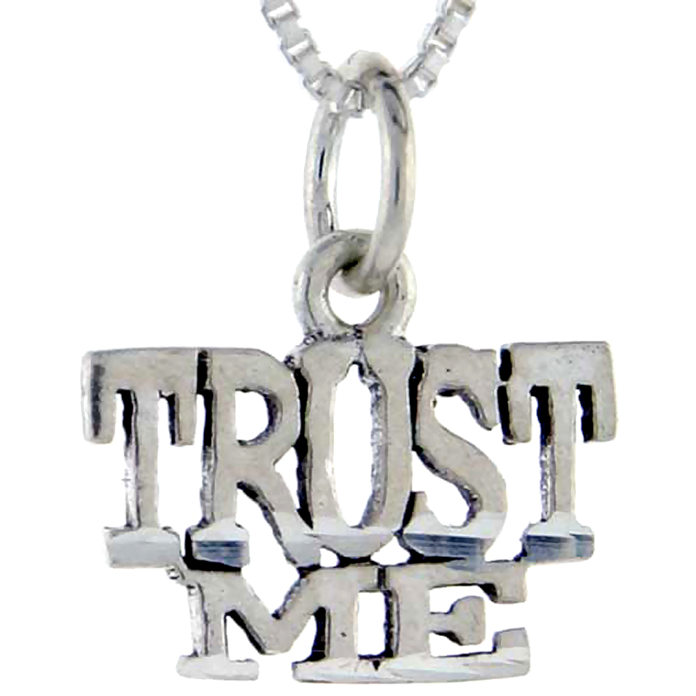 Sterling Silver Trust Me Word Pendant, 1 inch wide