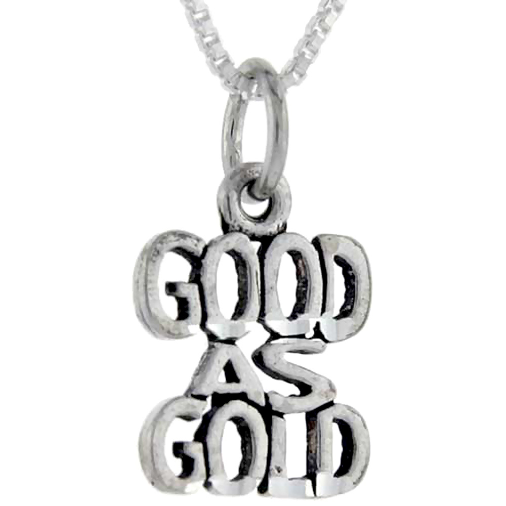 Sterling Silver Good As Gold Word Pendant, 1 inch wide