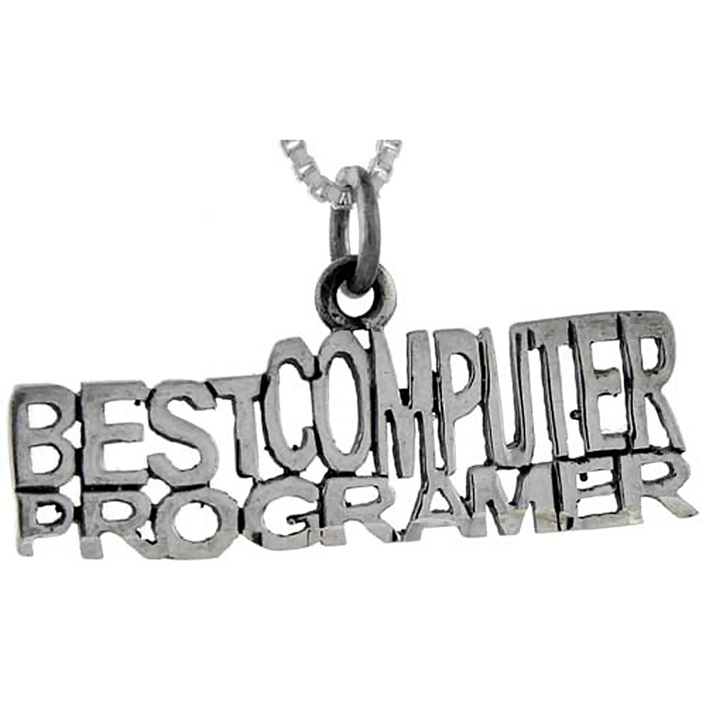 Sterling Silver Best Computer Programmer Word Pendant, 1 inch wide